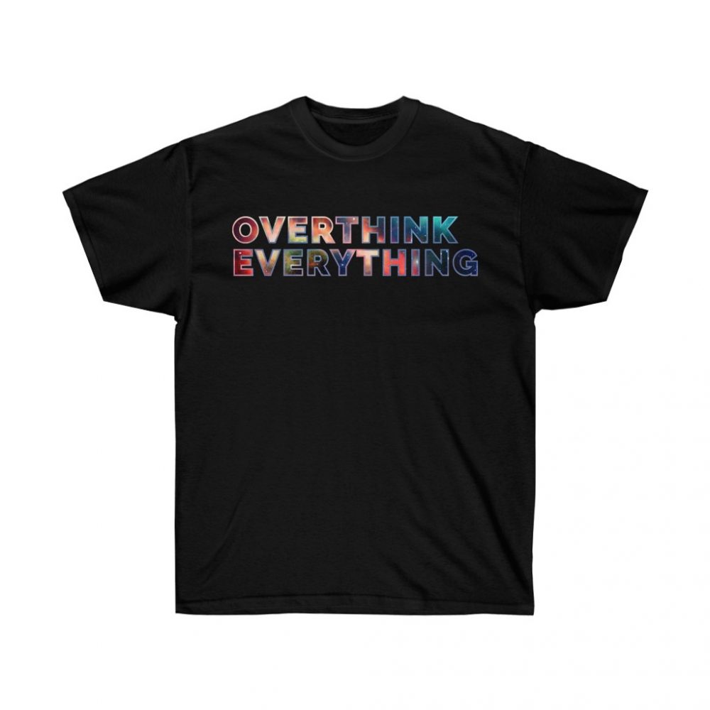 Picture of Overthink Everything Black Tshirt